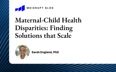 Real-world Innovations to Reduce Maternal and Child Health Disparities